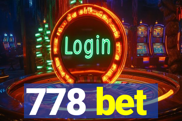 778 bet